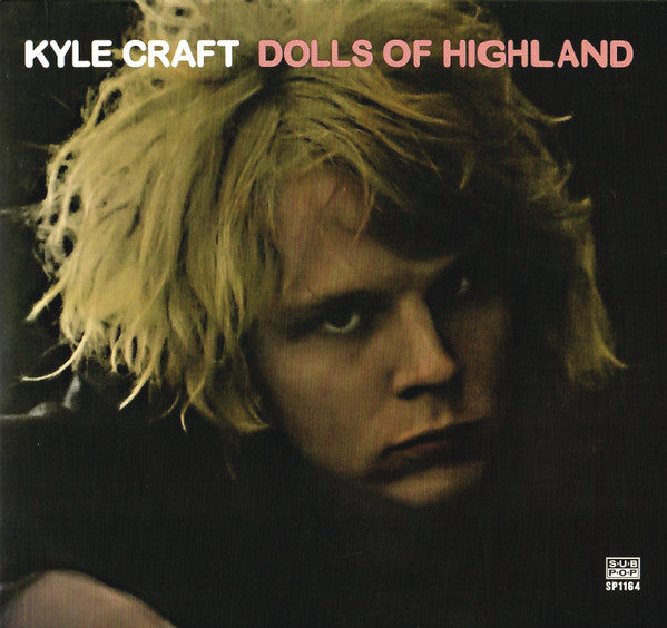 KYLE CRAFT - DOLLS OF HIGHLAND