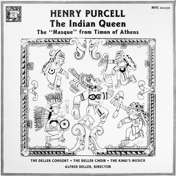 ALFRED DELLER, THE KING'S MUSICK, THE DELLER CHOIR - PURCELL: THE INDIAN QUEEN
