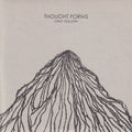 THOUGHT FORMS - ONLY HOLLOW
