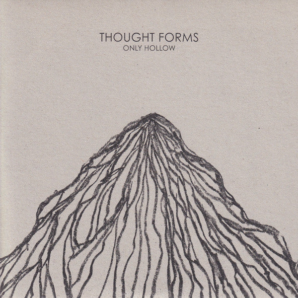 THOUGHT FORMS - ONLY HOLLOW