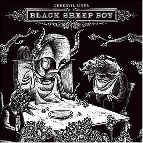 OKKERVIL RIVER - BLACK SHEEP BOY