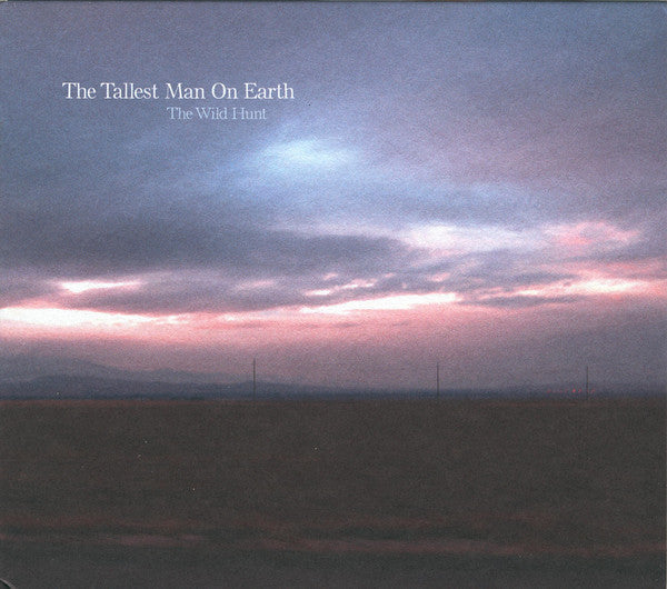 THE TALLEST MAN ON EARTH - THE WILD HUNT