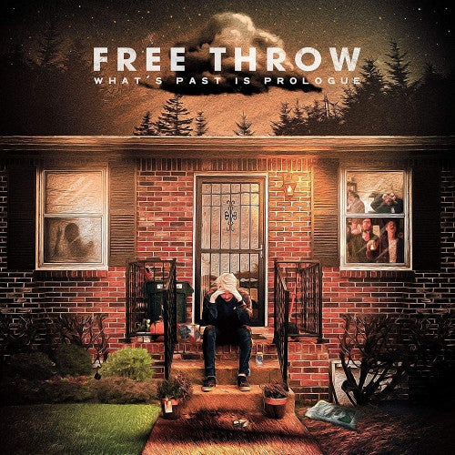 FREE THROW - WHATS PAST IS PROLOGUE
