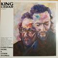 King Cedar - Everything More, & Other Stories