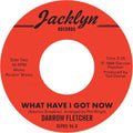 Darrow Fletcher - Infatuation / What Have I Got Now