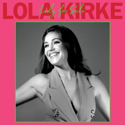 LOLA KIRKE - Lady For Sale