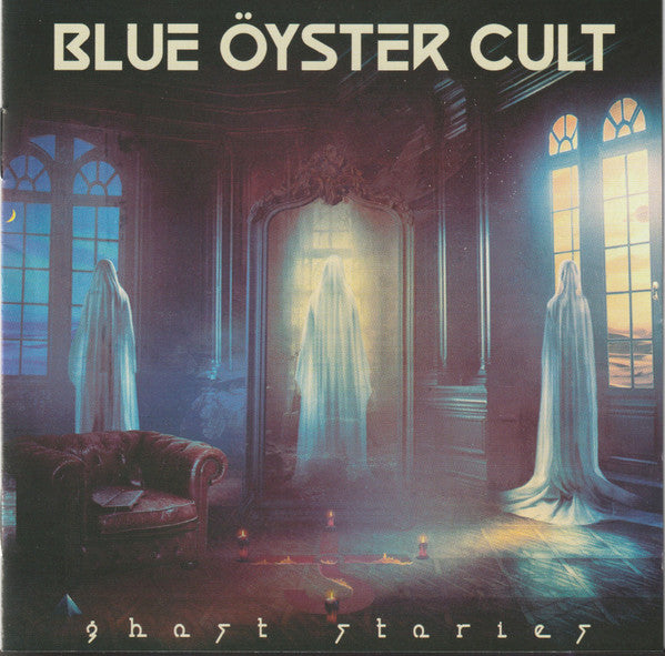 BLUE ÖYSTER CULT - GHOST STORIES