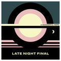 LATE NIGHT FINAL - A Wonderful Hope