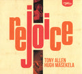 Tony Allen Hugh Masekela - Rejoice