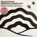 ALAN BRAUFMAN - INFINITE LOVE INFINITE TEARS