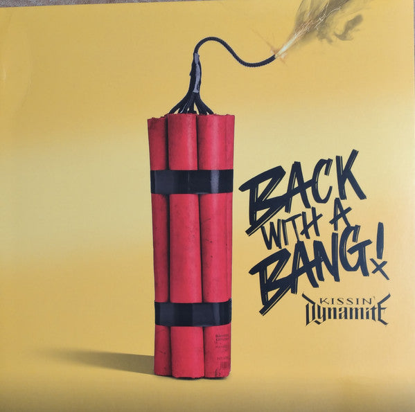 KISSIN DYNAMITE - BACK WITH A BANG (BLACK VINYL)