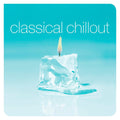 Classical Chillout 2019 - Classical Chillout
