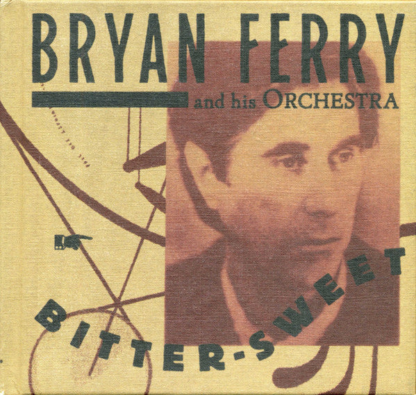 Bryan Ferry - Bitter-Sweet