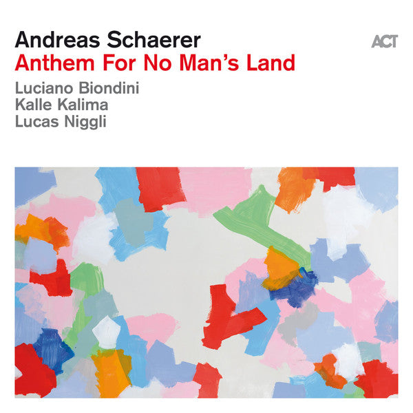ANDREAS SCHAERER - ANTHEM FOR NO MANS LAND