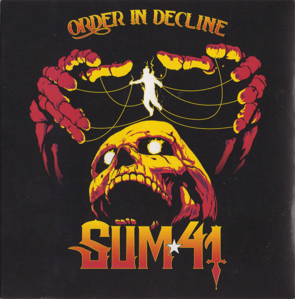 SUM 41 - ORDER IN DECLINE