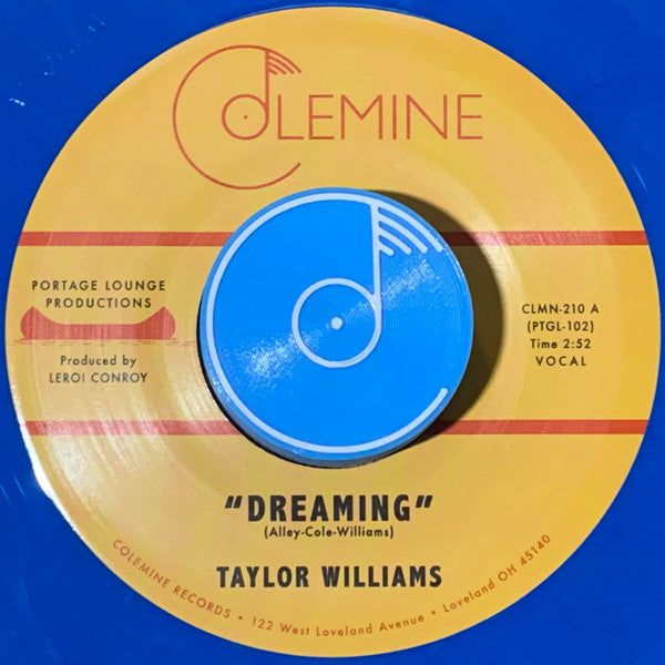 TAYLOR WILLIAMS - DREAMING / WHAT ABOUT ME?