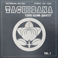 TOHRU AIZAWA QUARTET - TACHIBANA