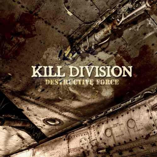 KILL DIVISION - DESTRUCTIVE FORCE