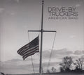 DRIVE-BY TRUCKERS - AMERICAN BAND