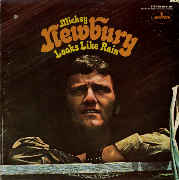 MICKEY NEWBURY - Looks Like Rain