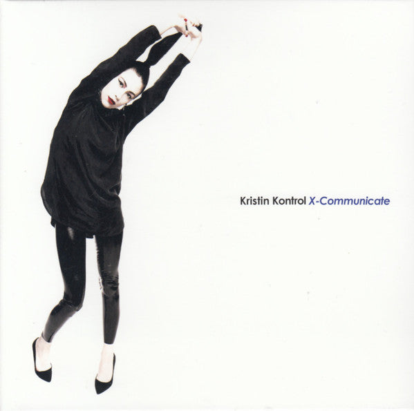 KRISTIN KONTROL - X-COMMUNICATE