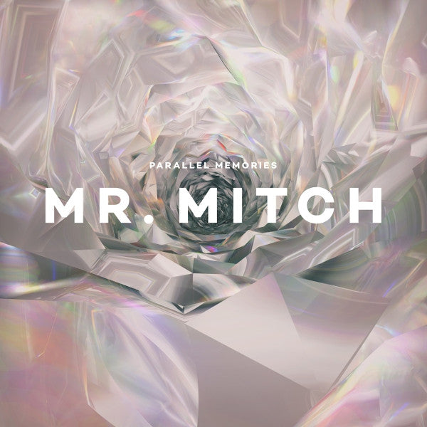 MR.MITCH - PARALLEL MEMORIES