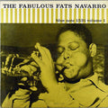 Fats Navarro - The Fabulous Fats Navarro Volume 1
