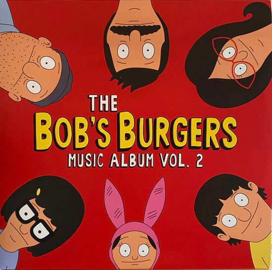 BOB'S BURGERS - THE BOB'S BURGERS MUSIC ALBUM VOL. 2