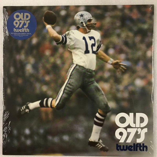 OLD 97'S - TWELFTH