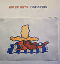 GRUFF RHYS - Dim Probs