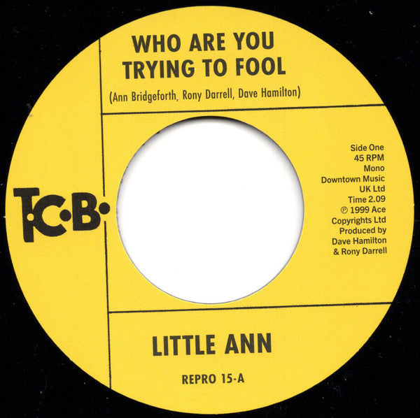 Little Ann - Who Are You Trying To Fool / The Smile On Your Face