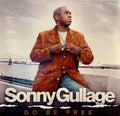 SONNY GULLAGE - GO BE FREE