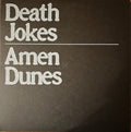 AMEN DUNES - DEATH JOKES