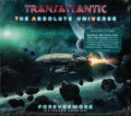 Transatlantic - The Absolute Universe: Forevermore (Extended Version)