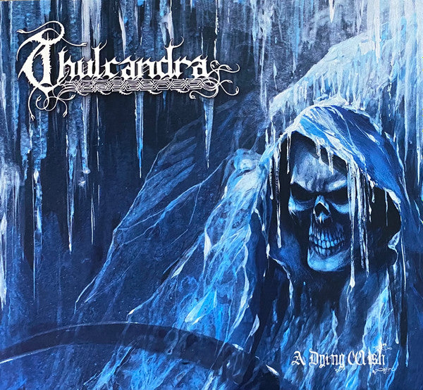 THULCANDRA - A DYING WISH