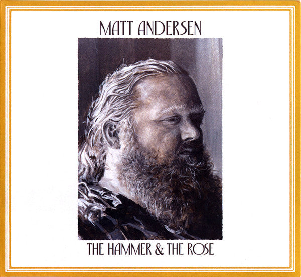 MATT ANDERSEN - The Hammer & The Rose
