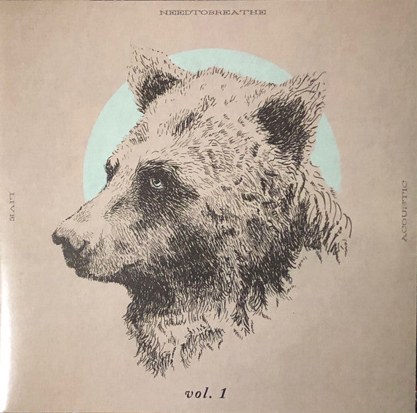 NEEDTOBREATHE - Acoustic Live Vol. 1