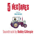 BOBBY GILLESPIE - 5 HECTARES