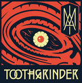 TOOTHGRINDER - I AM