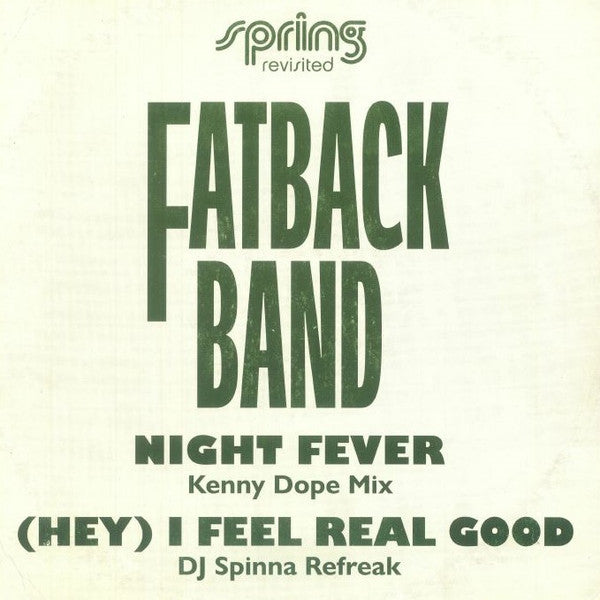 FATBACK BAND - Night Fever / (Hey) I Feel Real Good