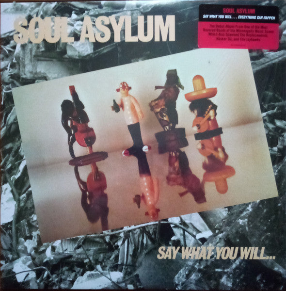 Soul Asylum - Say What You Will...Everything