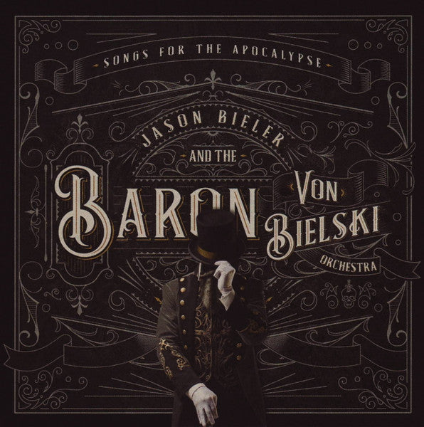 JASON BIELER AND THE BARON VON - SONGS FOR THE APOCALYPSE