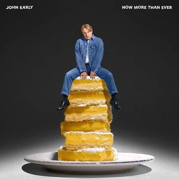 JOHN EARLY - NOW MORE THAN EVER