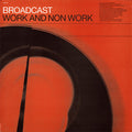 BROADCAST - BROADCAST-WORK & NON WOR