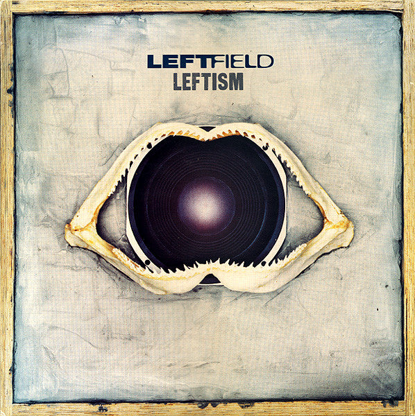 LEFTFIELD - Leftism
