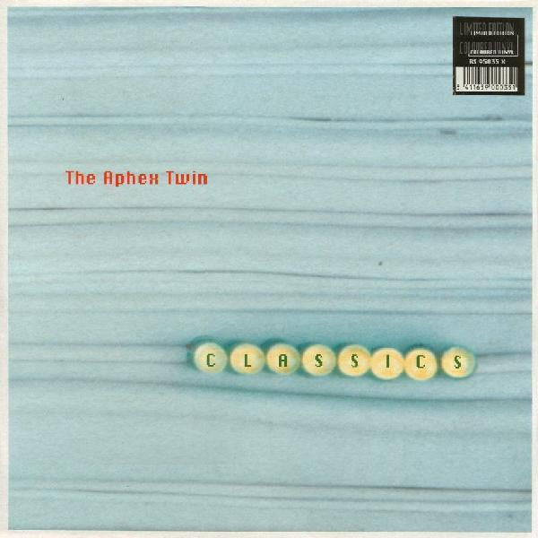 APHEX TWIN - CLASSICS
